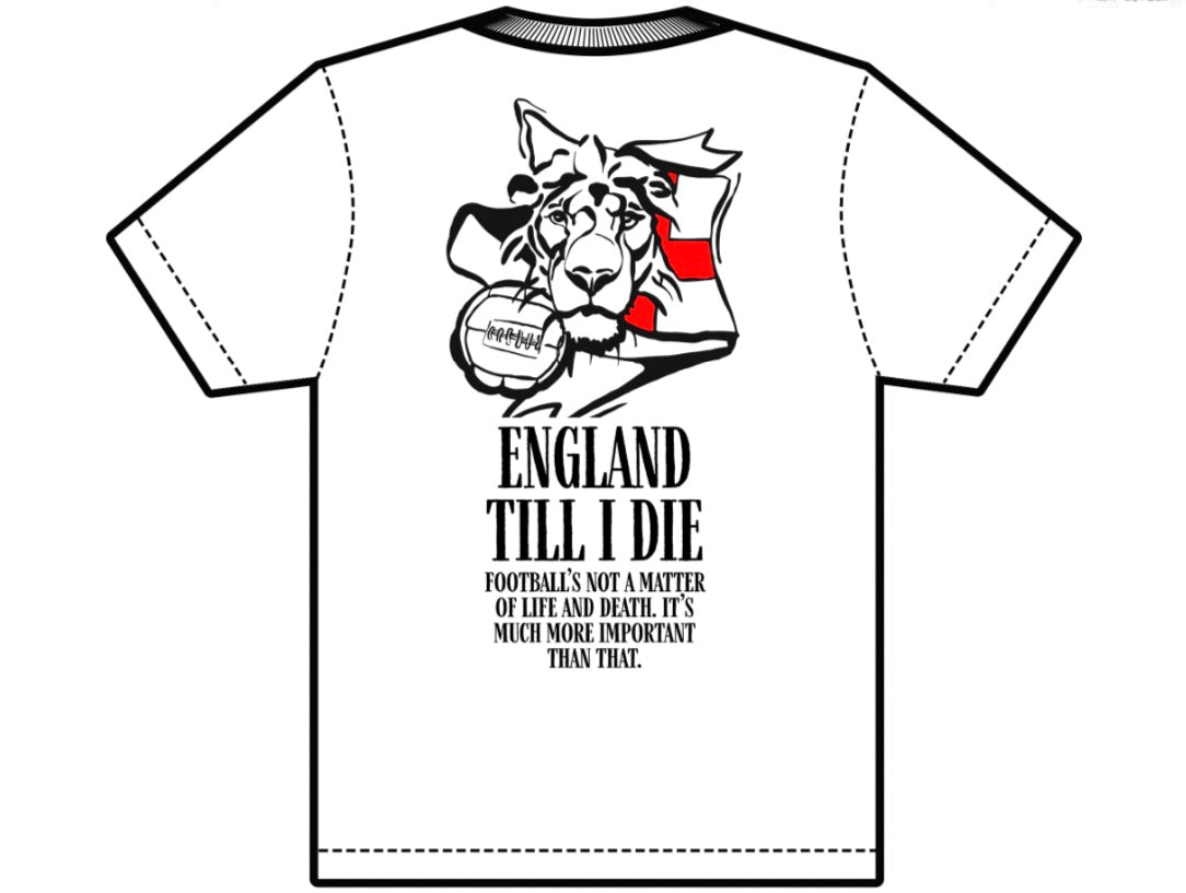 England Till I Die - Unisex T-Shirt - England Shirt