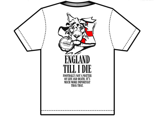 England Till I Die - Unisex T-Shirt - England Shirt