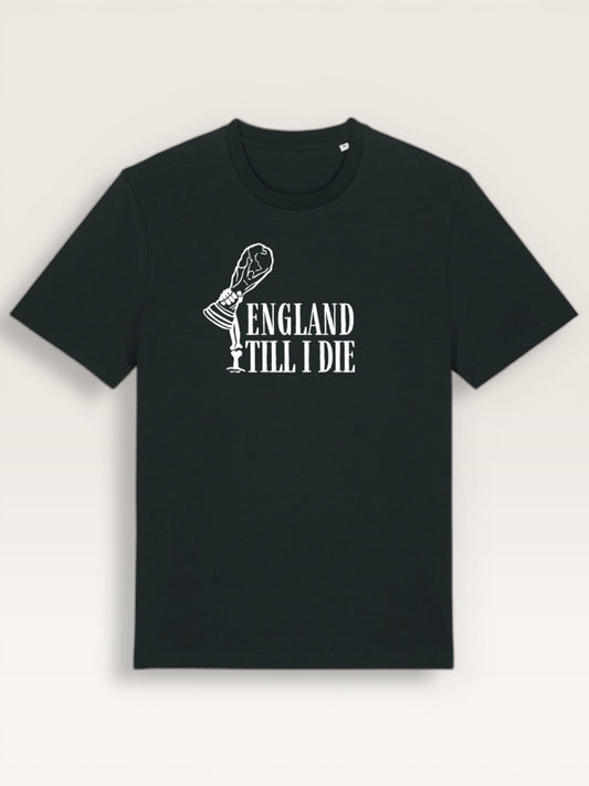 England Till I Die (Bones) - Unisex T-Shirt - England Shirt